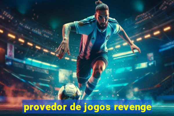 provedor de jogos revenge